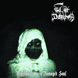 Veil Of Darkness : Nightmares in a Damaged Soul
